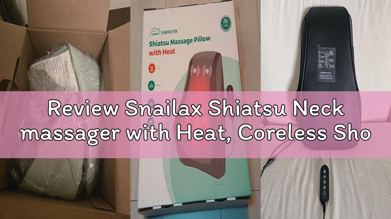 Review Snailax Shiatsu Neck massager with Heat, Coreless Shoulder Massager, 4D Deep Kneading Back Ma