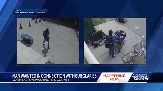 Police: Man wanted for questioning after string of burglaries in the City of Washington