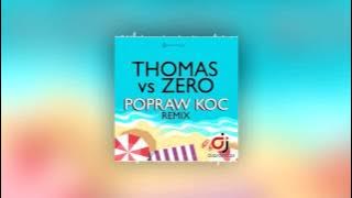 THOMAS vs ZERO - Popraw koc