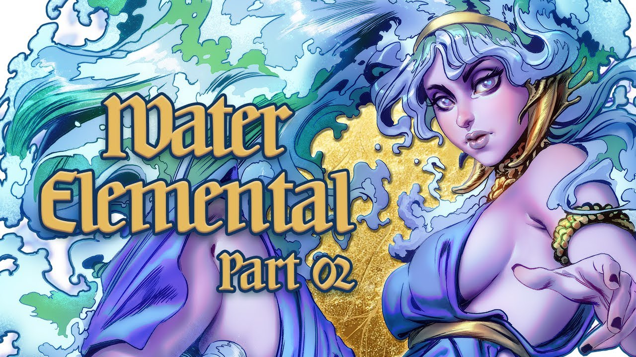 Water Elemental - Part 02