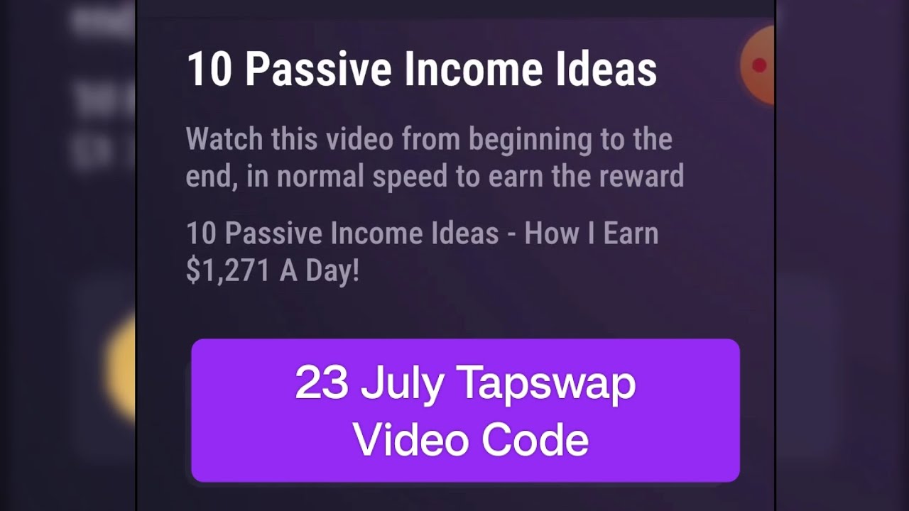 10 passive income ideas tapswap video code | 23 july tapswap video code ...