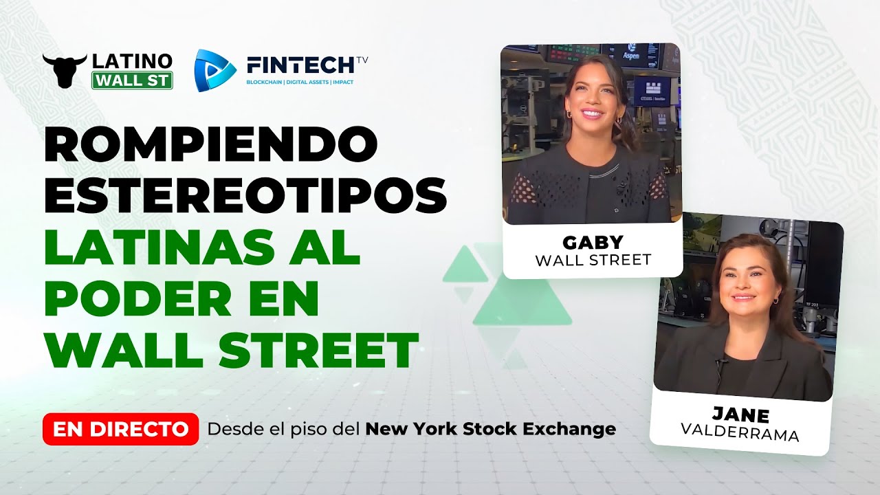 Rompiendo estereotipos: Latinas al Poder en Wall Street | Latino Wall Street LIVE