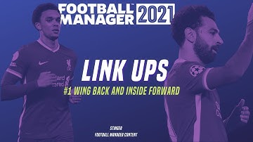 FM21 - Positional Role Link ups #1 Wingback and Inside Forward