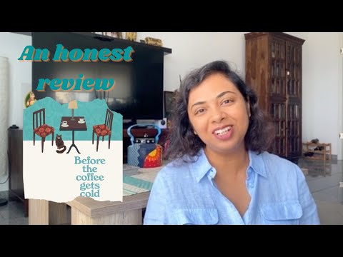 Before The Coffee Gets Cold | Honest Review | Japanese Book Review