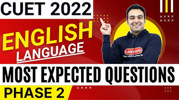 CUET 2022 English Language | Most Expected MCQs - Phase 2