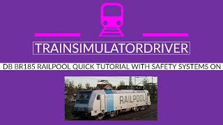 Tsw2 Br185 Railpool With Safety Systems Tutorial
