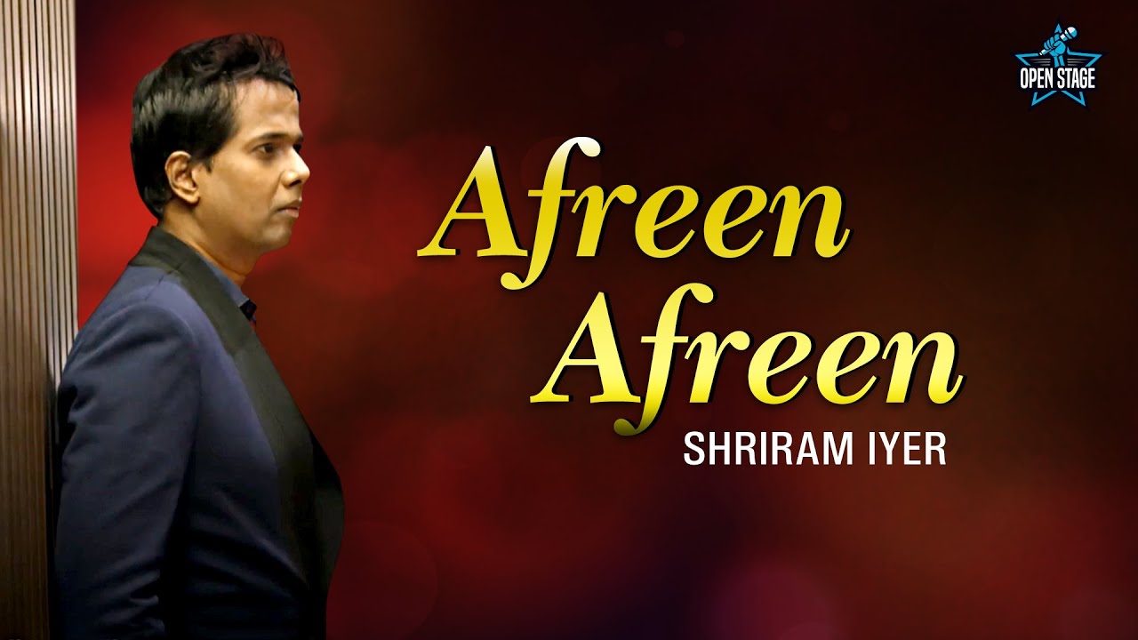 Afreen Afreen  Shriram Iyer  Ustad Nusrat Fateh Ali Khan  Latest Cover Song 2021