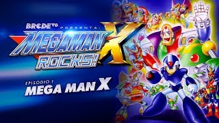 MEGA MAN X - MegaMan X Rocks!