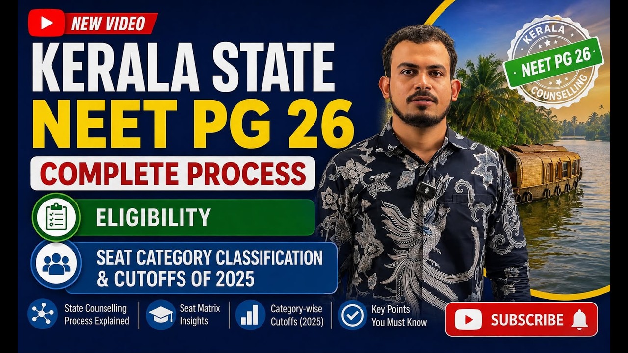 KERALA STATE NEET PG 26 COMPLETE COUNSELING PROCESS & EXPECTED CUTOFFS