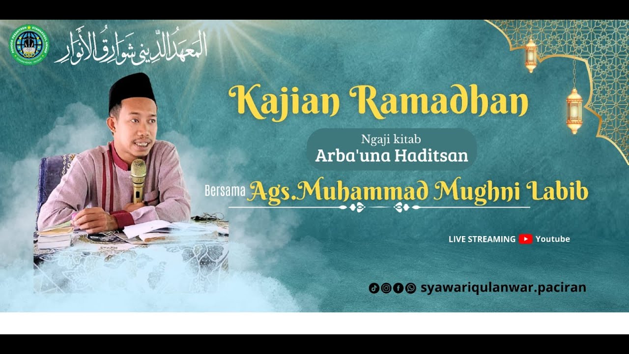 🔴[LIVE] Balagh Romadhon mengkaji Kitab Arba'una Haditsan | Ags. Muhammad Mughni Labib