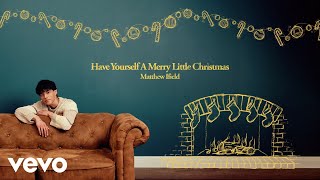 Matthew Ifield - Have Yourself A Merry Little Christmas (Visualiser)