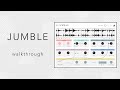 Jumble  walkthrough  auvst3 random sample explorer plugin  jumble your sound