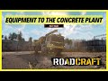 Roadcraft | Equipment to the Concrete Plant | Contamination | Time Bomb | HARD MODE | Rebuild