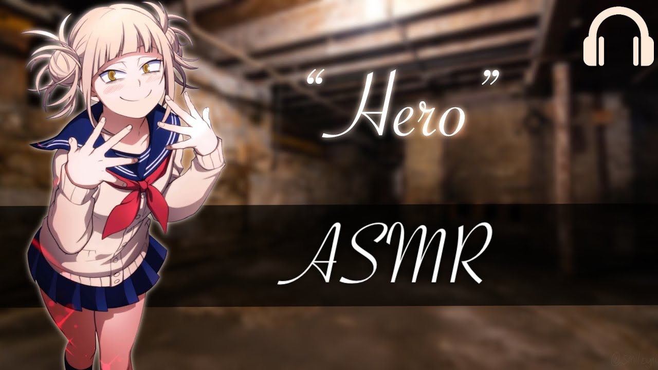 'Hero' Himiko Toga x Hero Listener P1 (Audio Drama) [F4A][BNHA] (ASMR)