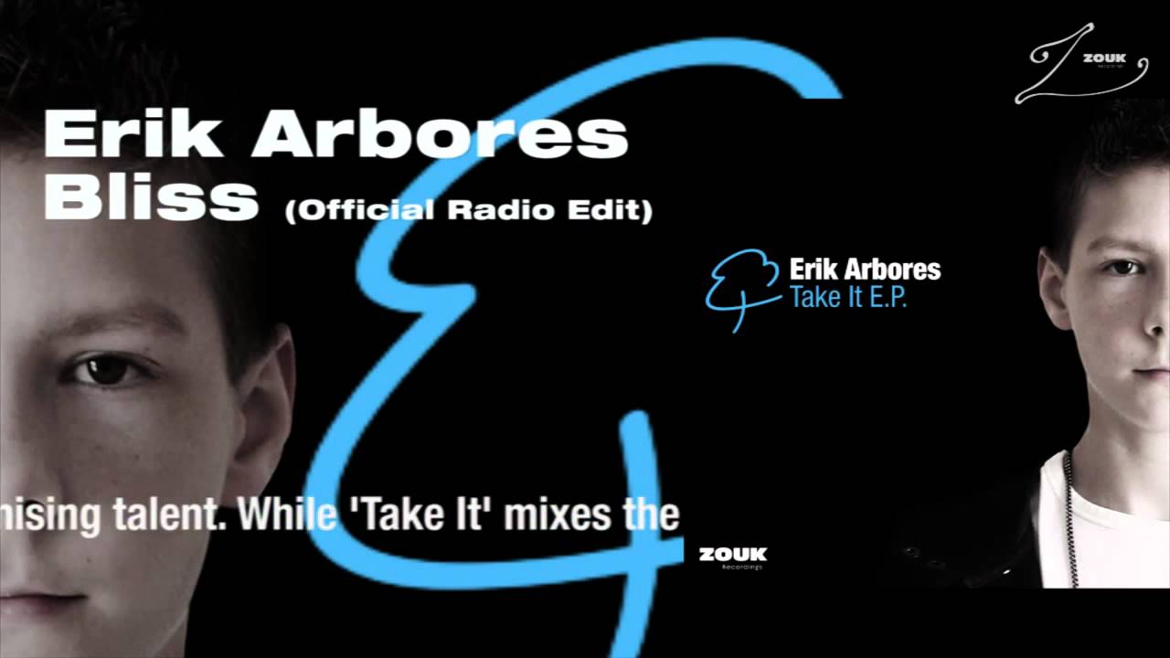 Assista a Erik Arbores - Bliss (Official Radio Edit) no YouTube