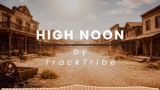 High Noon by TrackTribe 4K | Audio Visualizer | Free Music