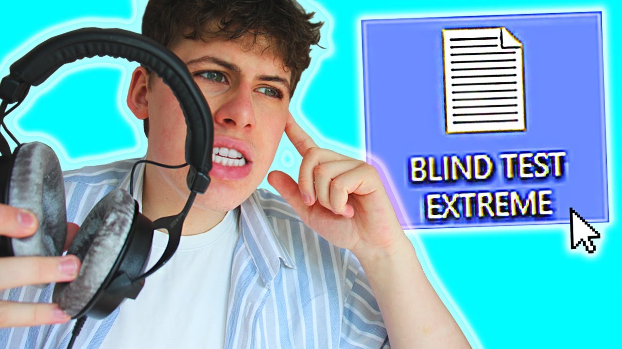 LE PIRE BLIND TEST D'INTERNET (vous allez pleurer)