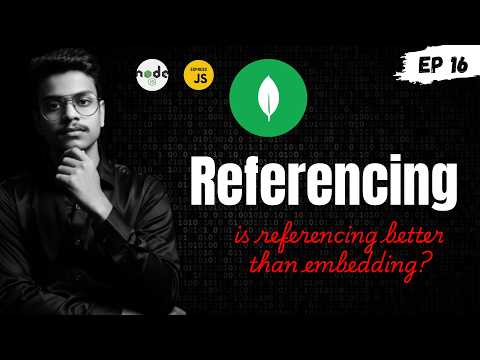 Embedding vs Referencing In MongoDB | Production Approach