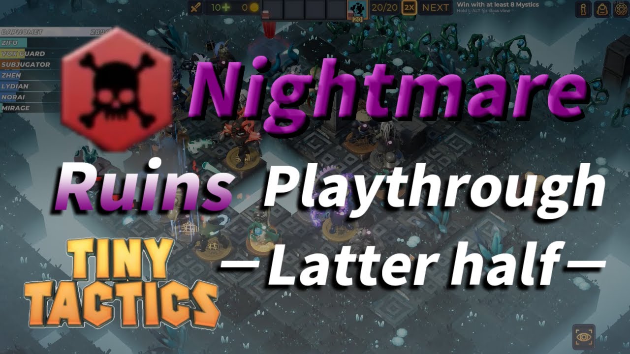 Tiny Tactics Nightmare Ruins Playthrough (Level5B8) No Damage