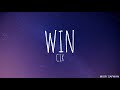 CIX - Win (Lyrics)
