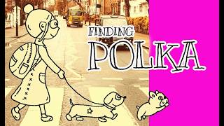 Finding Polka - quirky puzzle game perfect adventure for fans of cozy gaming