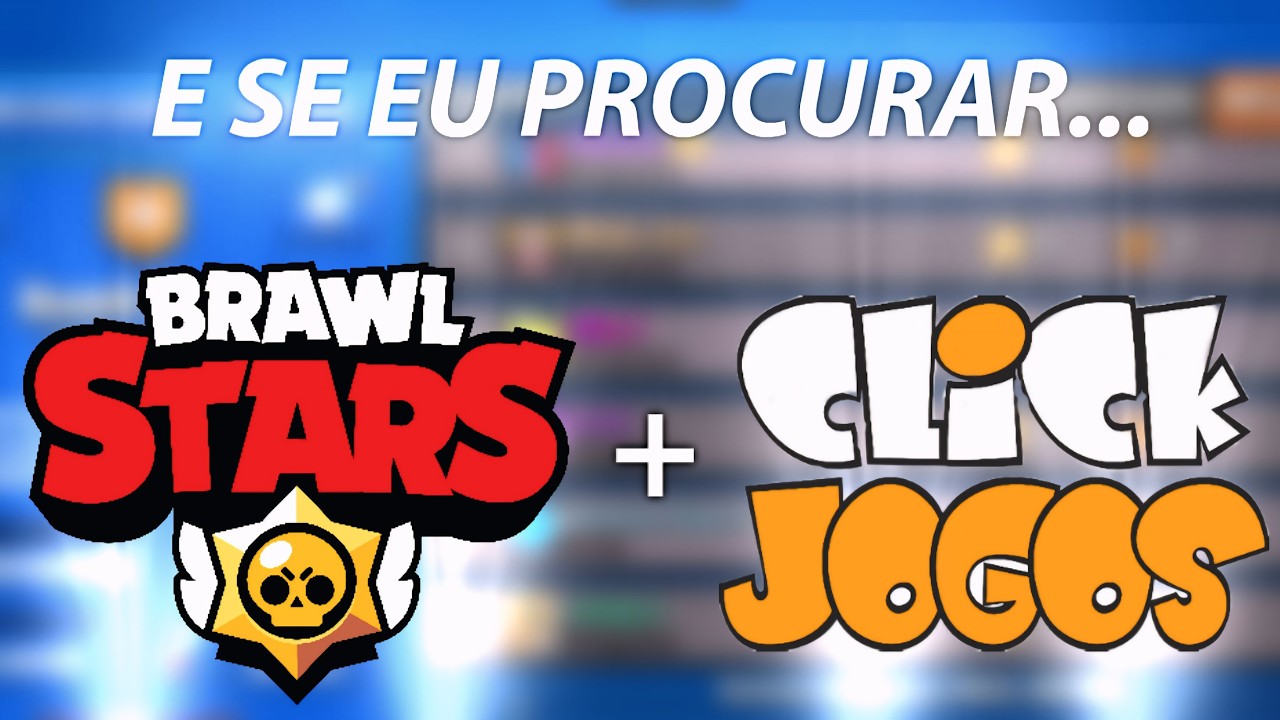 BRAWL STARS no CLICK JOGOS me SURPREENDEU!!!! 😲