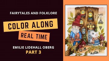 (3/3) COLOR ALONG (REAL TIME) - Fairytales and folklore by Emelie Lidehäll Öberg - Gnome with mouse