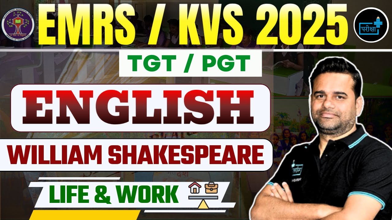 EMRS / KVS 2025 English 📘 William Shakespeare Life & Works 02 | TGT/PGT Complete Guide