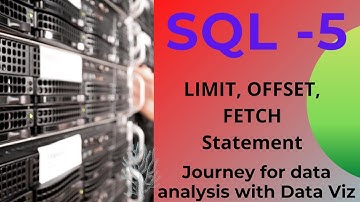 LIMIT, OFFSET and FETCH statement in SQL