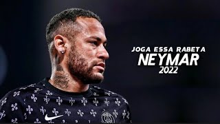 Neymar Jr ❯ Joga Essa Rabeta - MC Skcot and MC Teuzin PV | Skills & Goals 2022 | HD Resimi