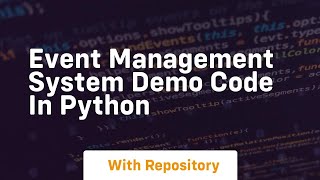 event management system demo code in python