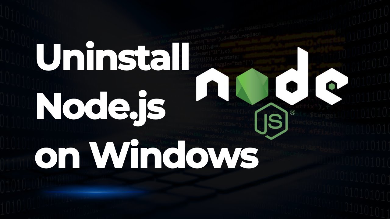 How to Uninstall Node.js from Windows 11 & 10 Completely - YouTube