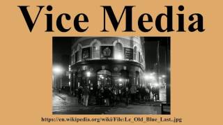 Vice Media