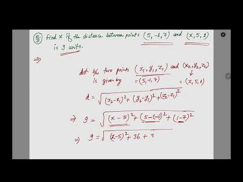 Video Find x if the distance between points (5,-1,7) and (x,5,1) is 9 units - youtube