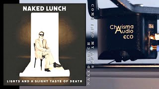 Naked Lunch ✧ Come Into My Arms ✧ Vinyl