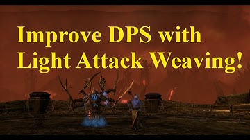 ESO Improve Your DPS with Light Attack Weaving
