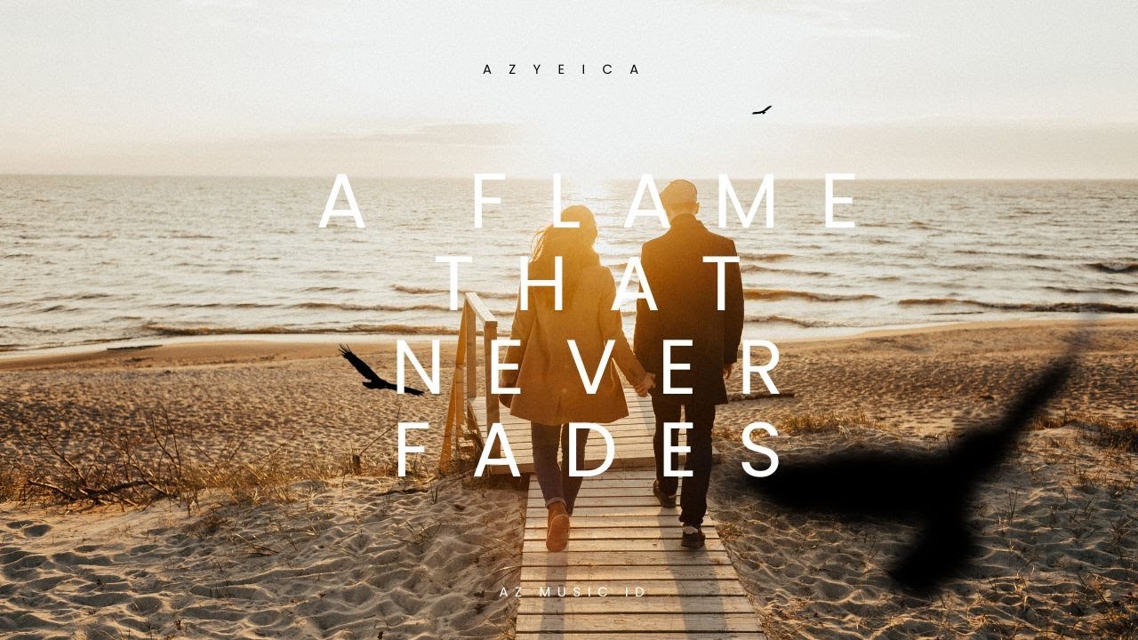 A Flame That Never Fades