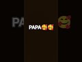 #papa #iloveyou
