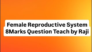Female  Reproductive system 8 marks Important question Inter second year
