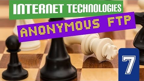Anonymous FTP #internettechnologies