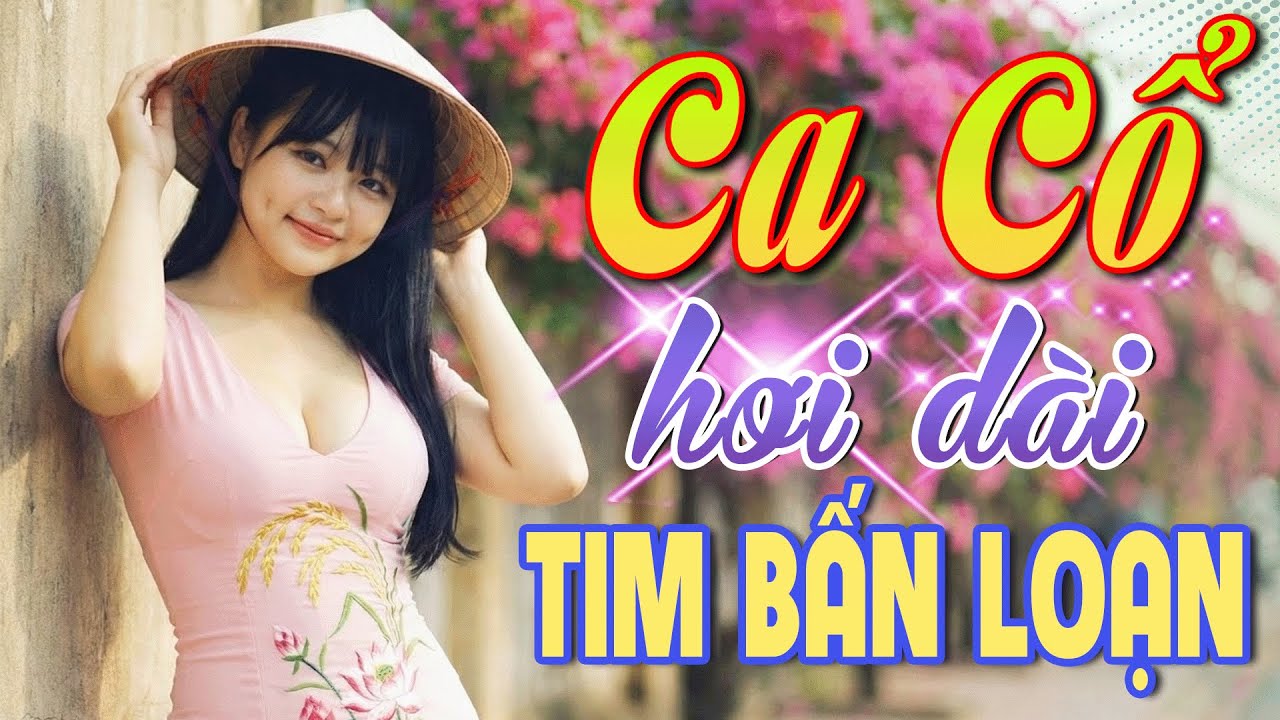 Tim Bấn Loạn Ca Cổ Hơi Dài 2026🔴Tuyệt Phẩm Tân Cổ Giao Duyên Hơi Dài Dễ Ngủ✨Ca Cổ Flycam Ngủ Mất Đất