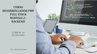 Clase 14: PHP. Desarrollador PHP Full Stack - Módulo 2: Backend (01/08/2023)