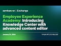 Employee Experience Academy: Knowledge Center with advanced content editor