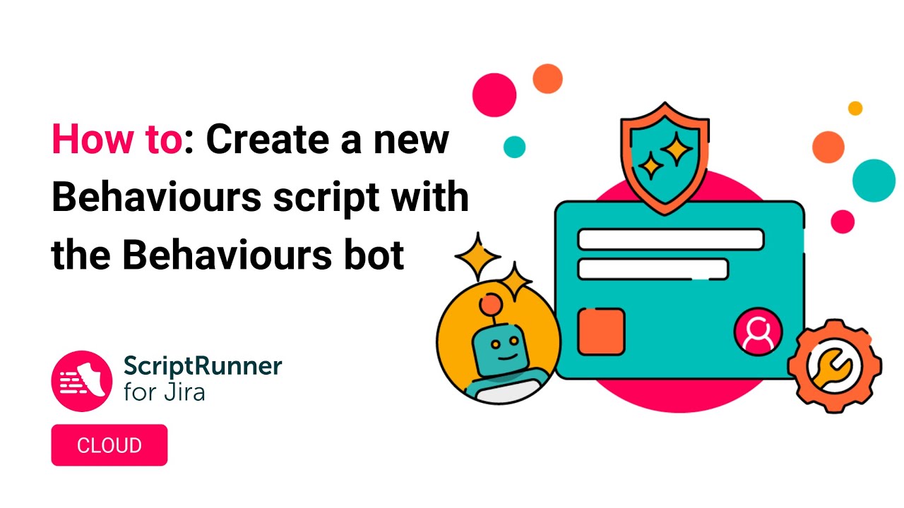 Creating a new Behaviours script with the Behaviours bot | ScriptRunner ...