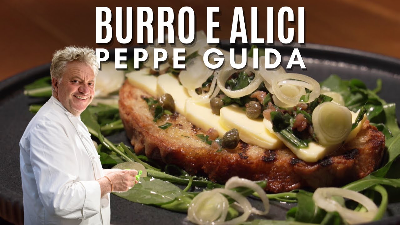 PANE BURRO E ALICI - Le ricette di Peppe Guida