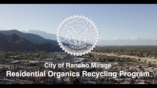 Rancho Mirage Residential Organics Recycling Program