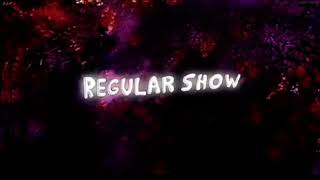 Regular show intro ( earrape)