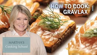 How To Make Martha Stewarts Gravlax Marthas Cooking School Martha Stewart
