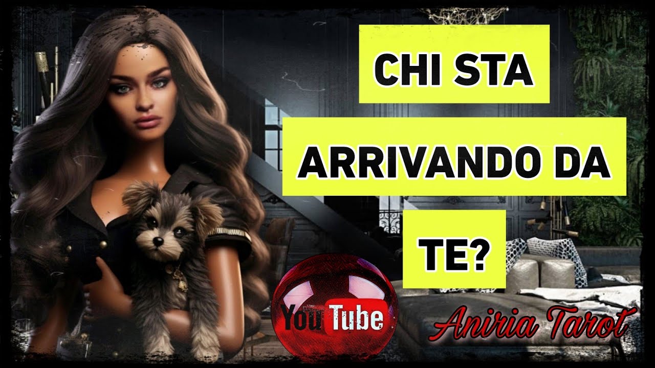 CHI STA ARRIVANDO DA TE? | TAROCCHI