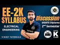 EE2K Syllabus Discussion | Diploma Electrical 2nd Semester | Vineet Sir | Vineet Tutorials |